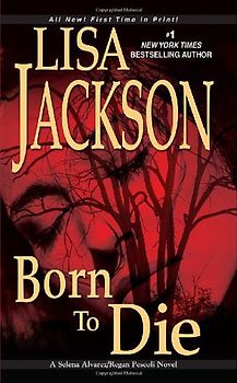 Born to Die - Lisa Jackson