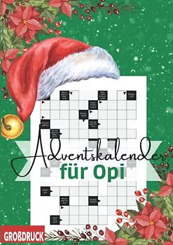 Adventskalender für Opi: Kreuzworträtsel große Schrift für Senioren | Schwere Rätsel als Weihnachtskalender für Rentner