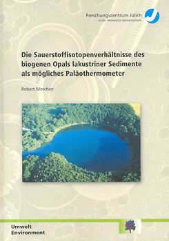 Die Sauerstoffisotopenverhältnisse des biogenen Opals lakustriner Sedimente als mögliches Paläothermometer