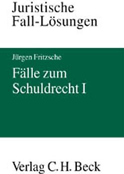 Fälle zum Schuldrecht I