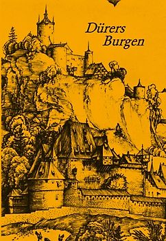 Dürers Burgen