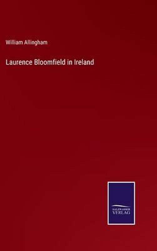 Laurence Bloomfield in Ireland