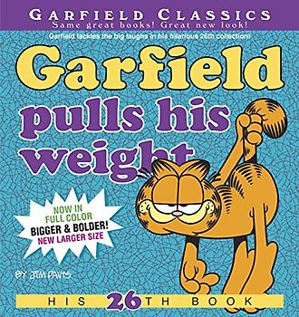 Garfield Pulls His Weight: His 26th Book
