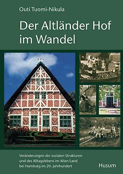 Der Altländer Hof im Wandel