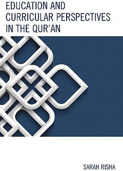 Education and Curricular Perspectives in the Qur'an