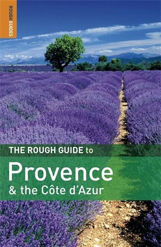 The Rough Guide to Provence & the Cote d'Azur (Rough Guide to Provence & Cote D'Azure) - Neville Walker