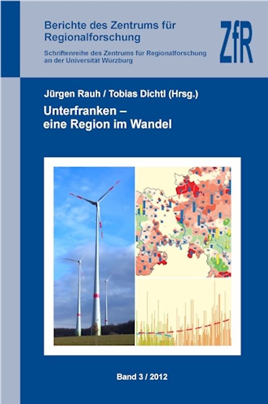 Unterfranken – eine Region im Wandel