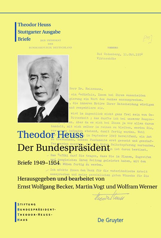 Theodor Heuss: Theodor Heuss. Briefe / Der Bundespräsident
