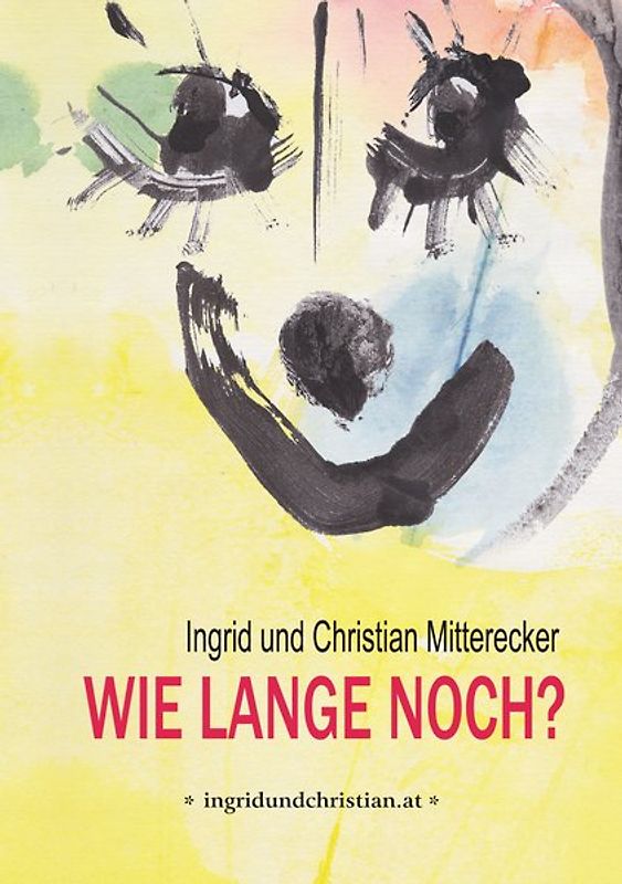 WIE LANGE NOCH?