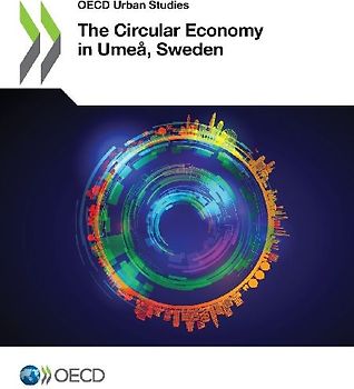 The Circular Economy in Umeå, Sweden