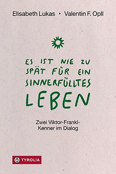 Es ist nie zu spät für ein sinnerfülltes Leben