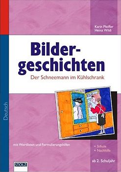 Der Schneemann im Kühlschrank. Bildergeschichten