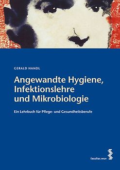 Angewandte Hygiene, Infektionslehre und Mikrobiologie