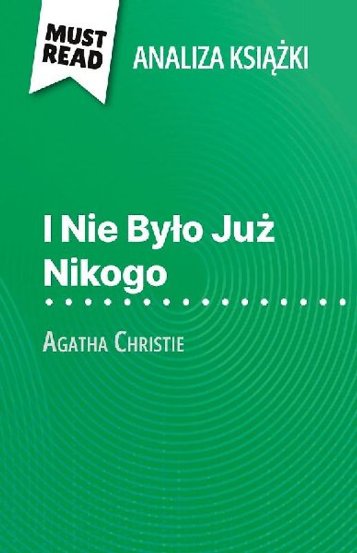 I Nie By¿o Ju¿ Nikogo ksi¿¿ka Agatha Christie (Analiza ksi¿¿ki)