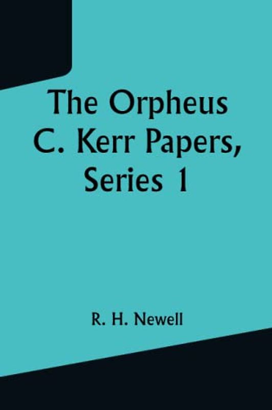 The Orpheus C. Kerr Papers, Series 1