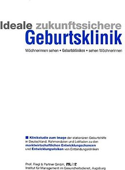 Ideale zukunftssichere Geburtsklinik