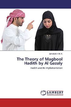 The Theory of Magbool Hadith by Al Gazaly