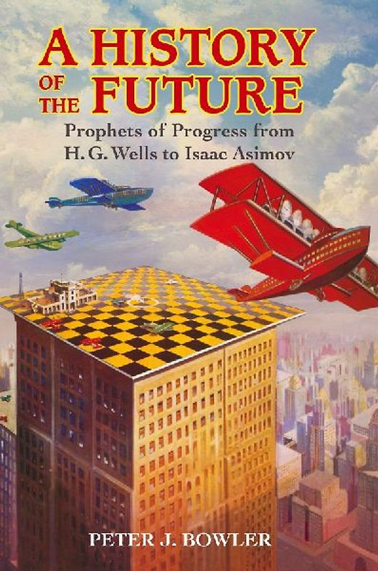 A History of the Future