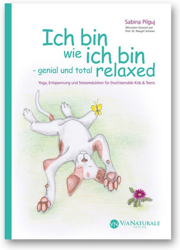 Ich bin wie ich bin - genial und total relaxed