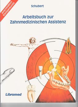 Arbeitsbuch zur Zahnmedizinischen Assistenz