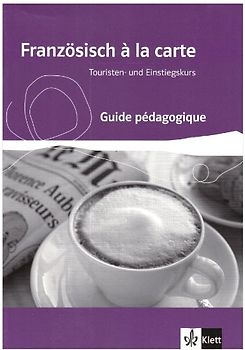 Französisch à la carte. Lehrerheft