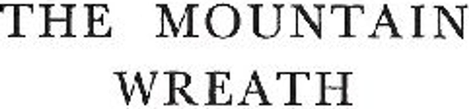 The Mountain Wreath of P.P. Nyegosh