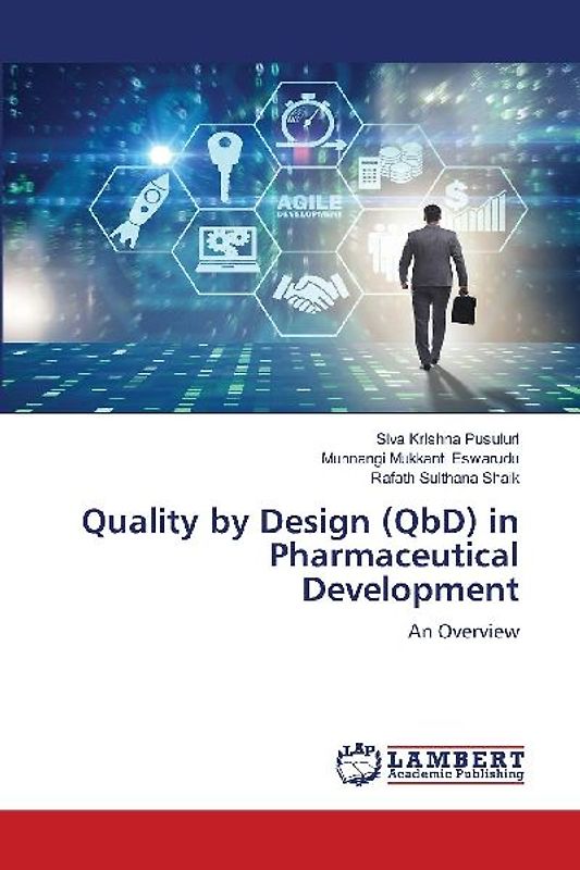 Quality by Design (QbD) in Pharmaceutical Development