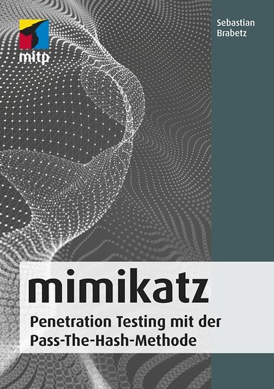 Penetration Testing mit mimikatz