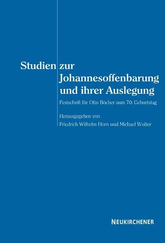 Studien zur Johannesoffenbarung und ihrer Auslegung