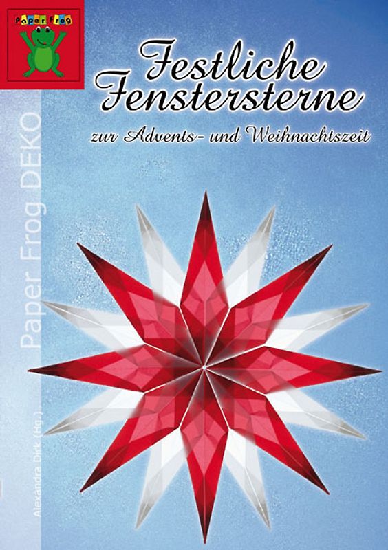 Festliche Fenstersterne zur Advents- und Weihnachtszeit. Sterne aus Transparentpapier