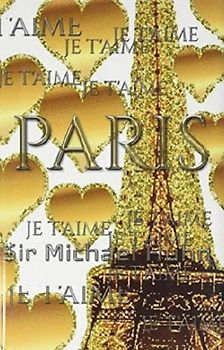 je t'aime gold glitter eiffel Tower creative blank journal sir Michael designer edition