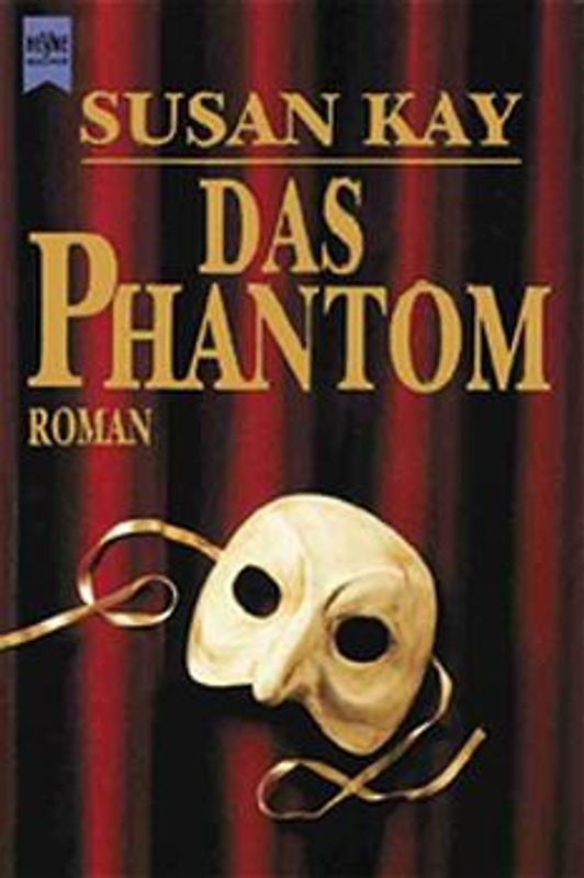 Das Phantom. Roman