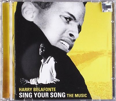 Harry Belafonte - Sing Your Song: The Music