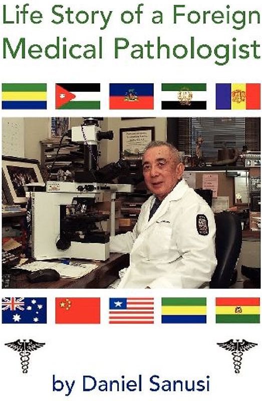Life Story of a Foreign Medical Pathologist