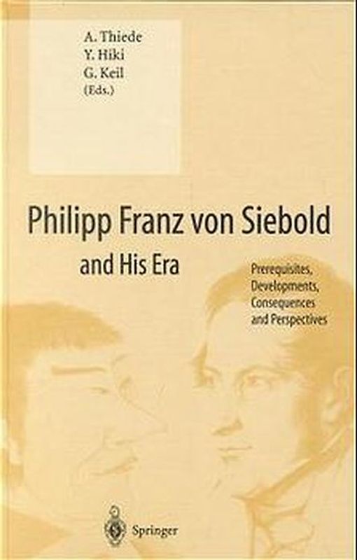 Philipp Franz von Siebold and His Era