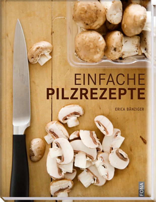 Einfache Pilzrezepte