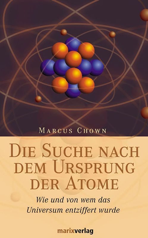 Die Suche nach dem Ursprung der Atome
