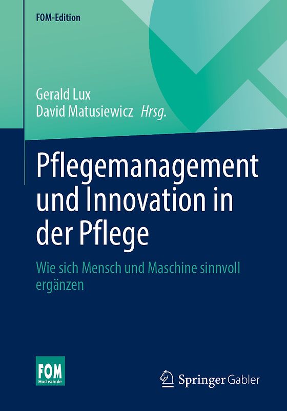 Pflegemanagement und Innovation in der Pflege