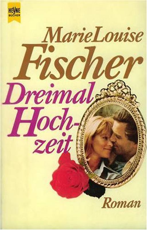Dreimal Hochzeit