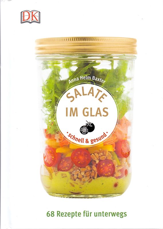 Salate im Glas - schnell & gesund