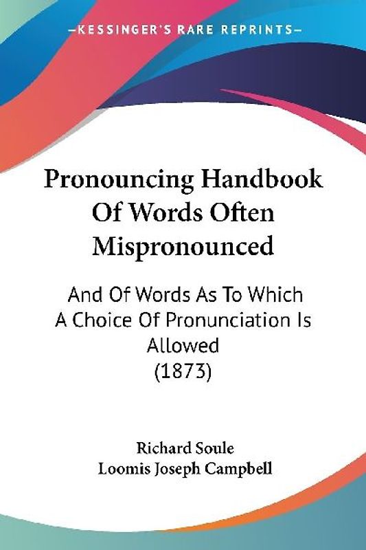 Pronouncing Handbook Of Words Often Mispronounced