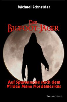 Der Bigfoot-Jäger