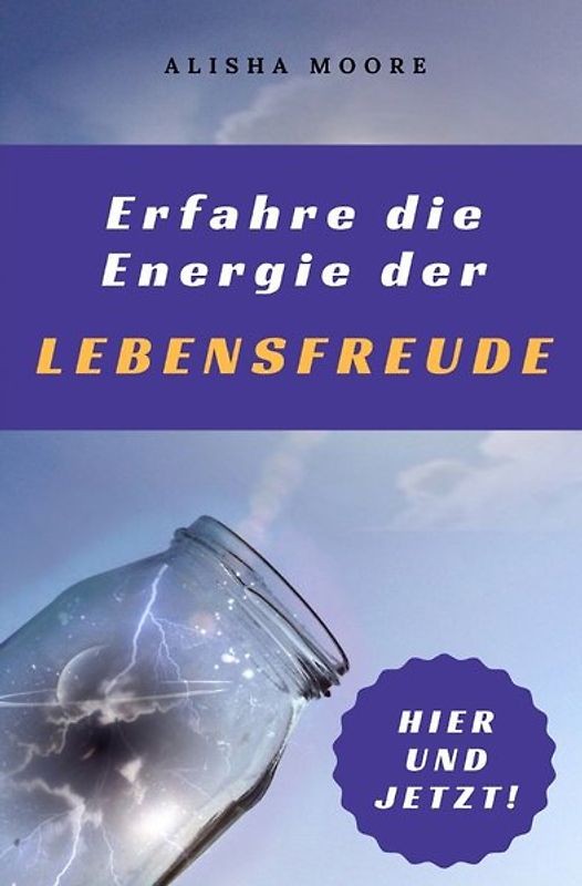 Erfahre die Energie der LEBENSFREUDE