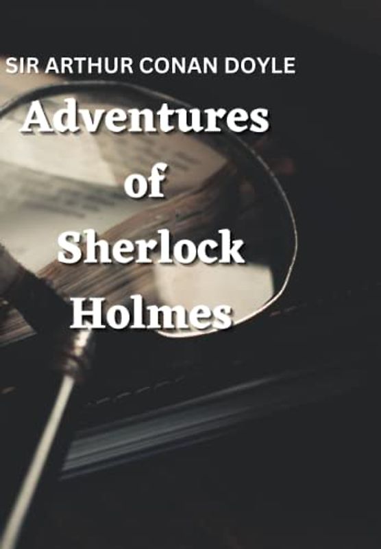Adventures of Sherlock Holmes