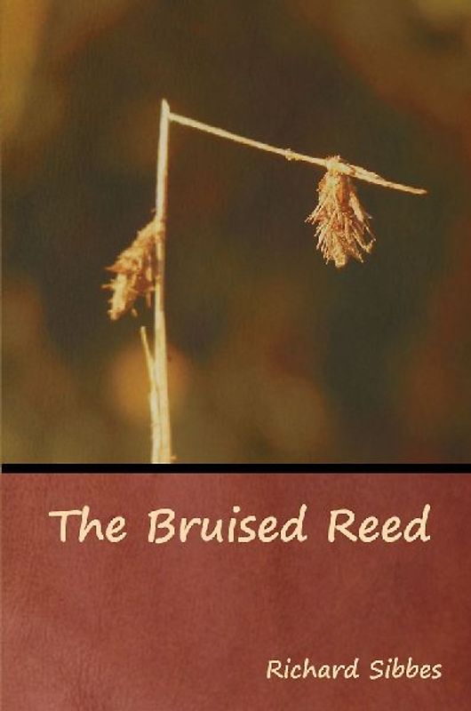 The Bruised Reed