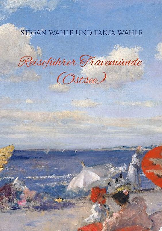 Reiseführer Travemünde (Ostsee)