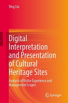 Digital Interpretation and Presentation of Cultural Heritage Sites