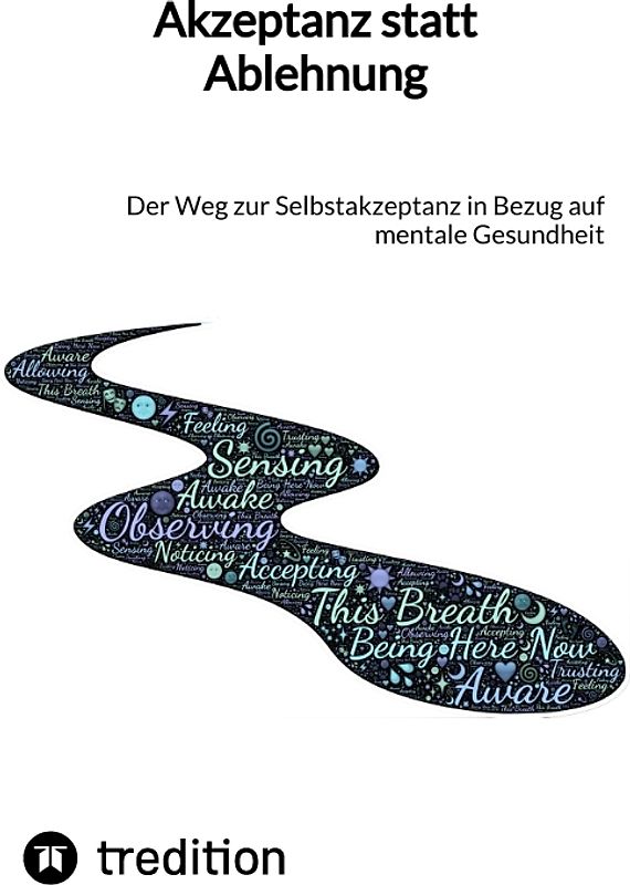 Akzeptanz statt Ablehnung