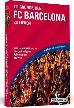 111 Gründe, den FC Barcelona zu lieben