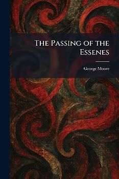 The Passing of the Essenes